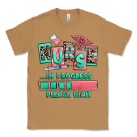 Toasted Coconut nurse in progress please wait Classic Tee - RanaPortraitStore