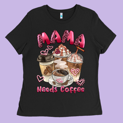 Mama Needs Coffee Ladies Tee Designed By Barkaloodesign