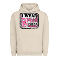 Pigment French Oak i wear pink for my mom breast cancer awareness Urban Hoodie - Jasminsmagicworld