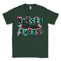 Sports Green nurses call the shots Classic Tee - RanaPortraitStore