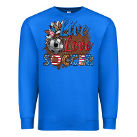 True Royal live love soccer Premium Sweatshirt - HRA Design Shop