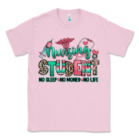 Bubblegum Pink nursing student no sleep no money no life Classic Tee - RanaPortraitStore
