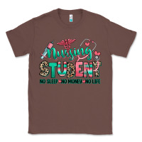 Chestnut nursing student no sleep no money no life Classic Tee - RanaPortraitStore