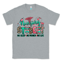 Heather Grey nursing student no sleep no money no life Classic Tee - RanaPortraitStore