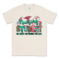 Natural nursing student no sleep no money no life Classic Tee - RanaPortraitStore