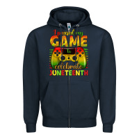 Navy I paused my game celebrate Juneteenth Zipper Hoodie - texasbilliewilder