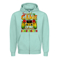 Seafoam I paused my game celebrate Juneteenth Zipper Hoodie - texasbilliewilder