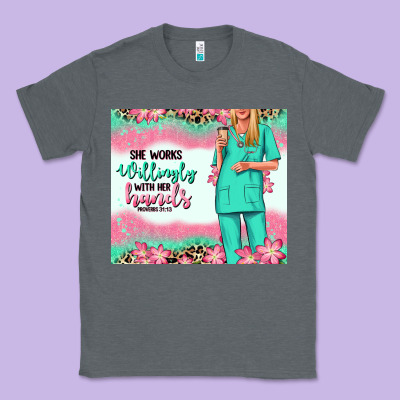 She Works Willingly With Her Hands Blonde Nurse Classic Tee Designed By Ranaportraitstore