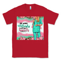 Red she works willingly with her hands blonde nurse Classic Tee - RanaPortraitStore