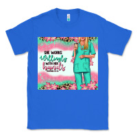 True Royal she works willingly with her hands blonde nurse Classic Tee - RanaPortraitStore