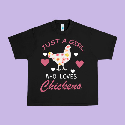 Just A Girl Who Love Chickens Urban Heavy Tee Designed By Bettercallsaul