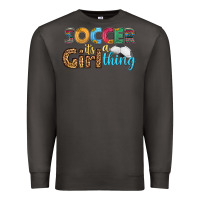 Smoke soccer it's a girl thing Premium Sweatshirt - HRA Design Shop