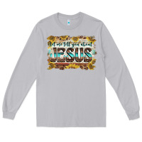 Moon Dust let me tell you about jesus Long Sleeve Tee - BarkalooDesign