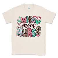 Natural wife mom nurse Classic Tee - RanaPortraitStore