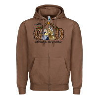 Chestnut With God All Things Are Possible Zipper Hoodie - RanaPortraitStore