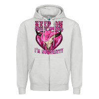 Dove Grey keep on talking yourself im not pretty Zipper Hoodie - texasbilliewilder