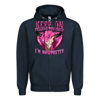 Navy keep on talking yourself im not pretty Zipper Hoodie - texasbilliewilder