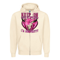 Sandshell keep on talking yourself im not pretty Zipper Hoodie - texasbilliewilder