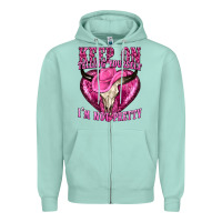 Seafoam keep on talking yourself im not pretty Zipper Hoodie - texasbilliewilder