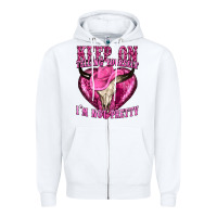 White keep on talking yourself im not pretty Zipper Hoodie - texasbilliewilder