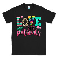 Black love my patients nurse Classic Tee - RanaPortraitStore