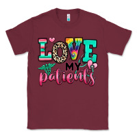 Burgundy love my patients nurse Classic Tee - RanaPortraitStore