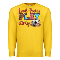 Lemon look pretty play dirty soccer Premium Sweatshirt - HRA Design Shop