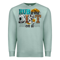 Seafoam rub some dirt on it soccer Premium Sweatshirt - HRA Design Shop
