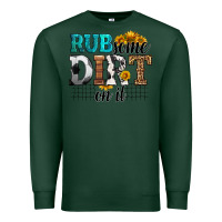 Sports Green rub some dirt on it soccer Premium Sweatshirt - HRA Design Shop