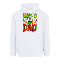 White nacho average dad Heavyweight Hoodie - Zillion Design Studio