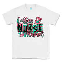 White coffee nurse repeat Classic Tee - RanaPortraitStore