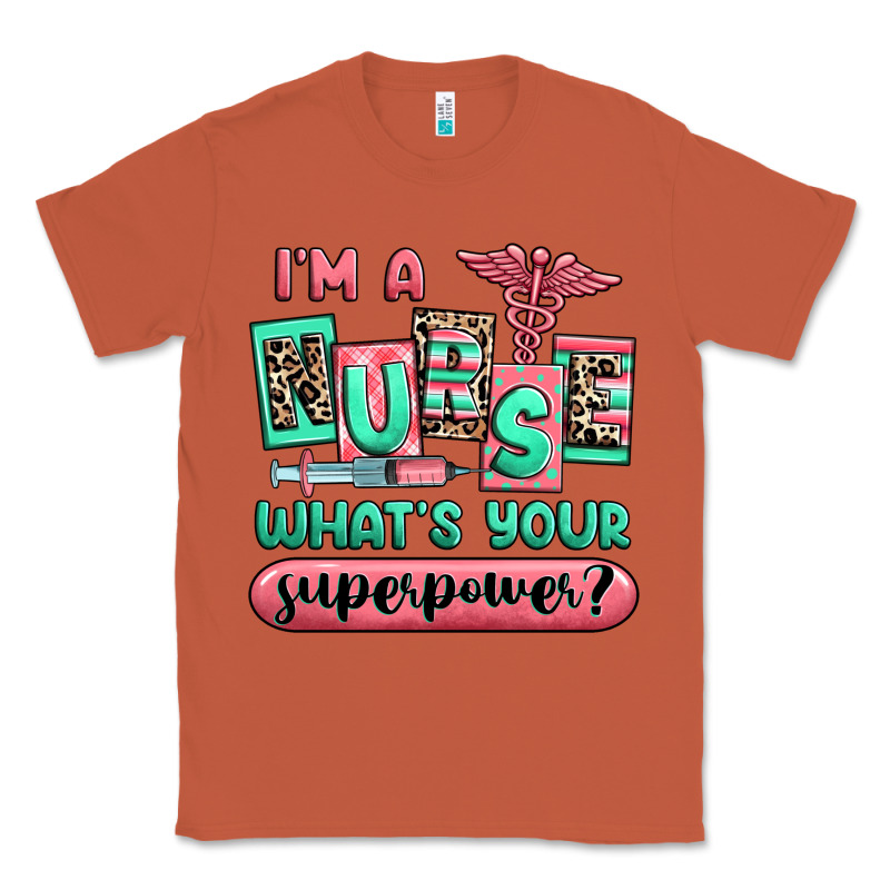 Im A Nurse Whats Your Superpower Classic Tee by RanaPortraitStore | Teevron