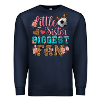 Navy little sister biggest fan soccer Premium Sweatshirt - HRA Design Shop