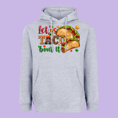 Let's Taco 'bout It Heavyweight Hoodie Designed By Texasbilliewilder