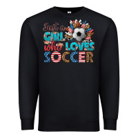 Black just a girl who loves soccer Premium Sweatshirt - HRA Design Shop