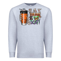 Heather Grey Eat drink be scary Premium Sweatshirt - CowhideDigitalArt