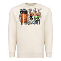 Sandshell Eat drink be scary Premium Sweatshirt - CowhideDigitalArt