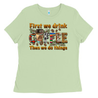 Matcha first we drink then we do things Ladies Tee - BarkalooDesign