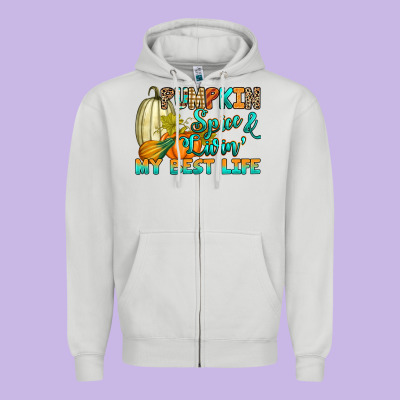 Zipper Hoodie Pumpkin spice and livin' my best life