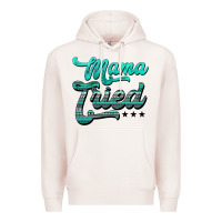 Pale Pink mama tried aztec turquoise Premium Hoodie - AdoDesignShop