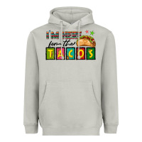 Moon Dust I'm Here For The Tacos Heavyweight Hoodie - texasbilliewilder