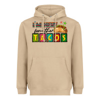 Mushroom I'm Here For The Tacos Heavyweight Hoodie - texasbilliewilder