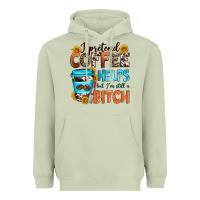 Matcha i pretend coffee helps but i'm still a bitch Heavyweight Hoodie - Zillion Design Studio