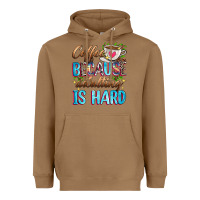 Toasted Coconut coffee because adulting is hard Heavyweight Hoodie - Zillion Design Studio