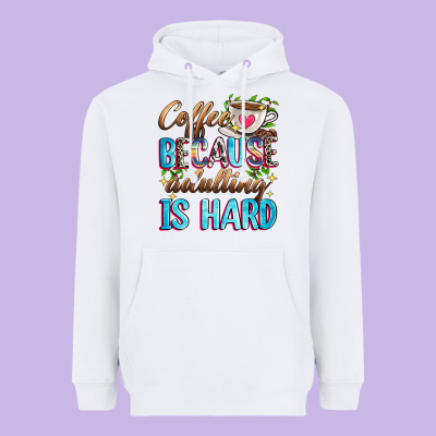 Coffee Because Adulting Is Hard Heavyweight Hoodie Designed By Zillion Design Studio