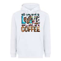 White all you need is love and a good cup of coffee Heavyweight Hoodie - Zillion Design Studio