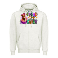 I Herd There Would Be Candy Heifer Zipper Hoodie | Teevron