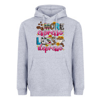 Heather Grey more espresso less depresso Heavyweight Hoodie - Zillion Design Studio
