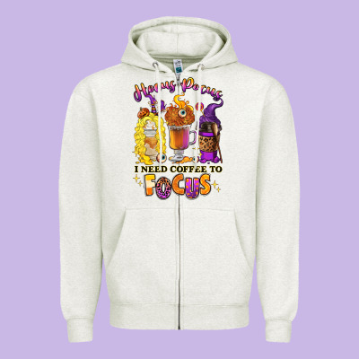 Zipper Hoodie Hocus pocus i need coffee to focus