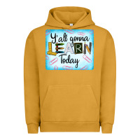 Pigment Peanut Butter Y'all Gonna Learn Today Urban Hoodie - LillyAllenDesigns